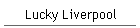 Lucky Liverpool