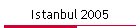Istanbul 2005